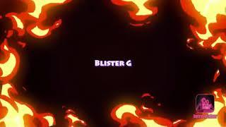 Intro for Blister G