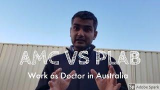 Easiest way to work in Australia as a Doctor | Competent pathway guide | PLAB vs AMC