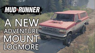 MudRunner #1 - Starting a New Adventure in Mount Logmore - Xbox One