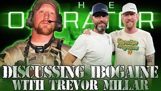 110 | Discussing Ibogaine w Trevor Millar | The Operator Podcast