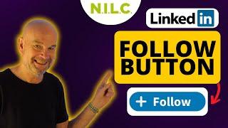 Boost Your LinkedIn Profile with a Follow Button