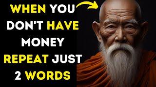 JUST SAY THESE 2 WORDS AND WATCH THE FINANCIAL MIRACLES COME TO YOU | BUDDHISM