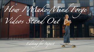 Editing for Impact: How I Make Mind Forge Videos Stand Out