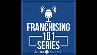 Franchising 101 - Episode Seventy - Francoach Featured on the DotCom Magazine Entrepreneur Spotli...