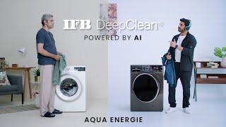 IFB DeepClean Washing Machine - Energized water with Aqua Energie