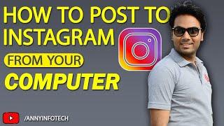 How to Post to Instagram From Your Computer [Easy Steps] Instagram पर फोटो कैसे पोस्ट करें Laptop