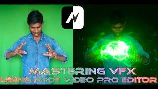 Node video Magic Tutorial_Mastering Vfx Using Node video Pro Editor