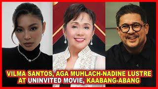 (875) Vilma Santos- Aga Muhlach-Nadine Lustre at UNINVITED movie, kaabang-abang