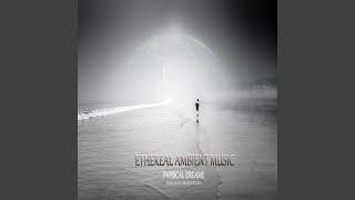 Ethereal Ambient Music, N3