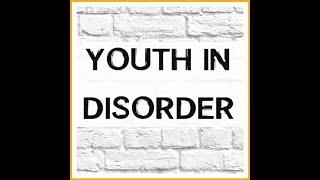 YOUTH IN DISORDER - Behind The Abuse in the Troubled Teen Industry