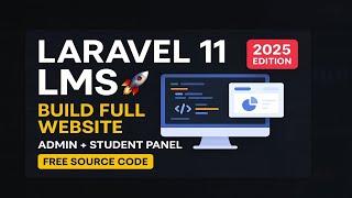  "Laravel 11 Full Course 2025  | Build Udemy Clone Course Managed By Order