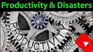 How does productivity apply to disaster management?