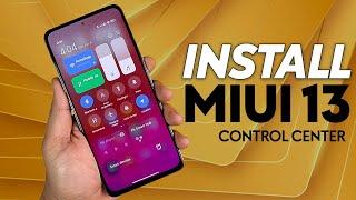 Install MIUI 13 CONTROL CENTER | Download Now !!!