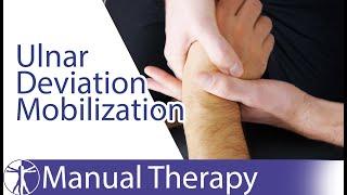 Ulnar Deviation Wrist Assessment & Mobilization