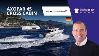 Axopar 45 XC Cross Cabin @monaco Yacht Show: Das perfekte Chase Boot