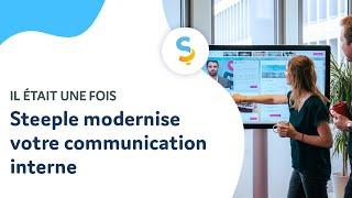 Comment moderniser la communication interne de votre entreprise avec Steeple