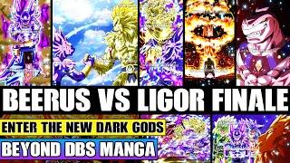 Beyond Dragon Ball Super Ultra Beerus Vs Ultra Ligor Shocking Finale! The Unknown Dark Gods Emerge!