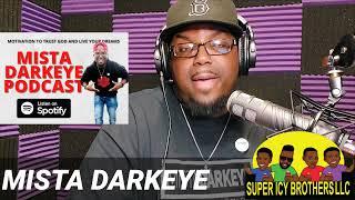 2022 Motivation For Success! | Mista Darkeye Podcast | Motivation To Trust God & Live Your Dreams