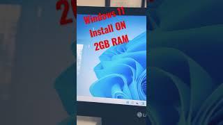 Windows 11 Installed In Low End PC 2GB RAM Dual core processor Jayhooo