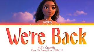 Auli'i Cravalho 'We're Back' Lyrics (From the Movie 'Moana 2')