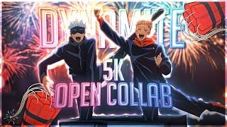 [Closed] DYNAMITE - 5K OPEN COLLAB  [Edit/AMV] #Flick5kOC