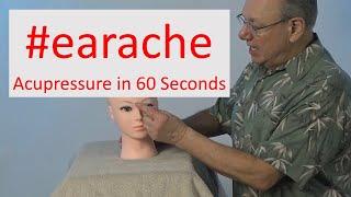 #earache - Acupressure in 60 Seconds