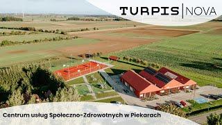 Centrum Usług Społeczno-Zdrowotnych w Piekarach | TURPIS NOVA