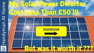 Solar Power Energy Diverter For Less Than £50 - Was It Worth It?