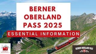 Berner Oberland Pass 2025 - Essential Information