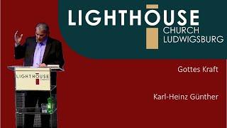 Gottes Kraft | Karl-Heinz Günther | 06.10.2024 | Lighthouse Church Ludwigsburg