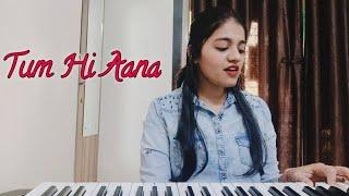 Marjaavan - Tum Hi Aana | Cover | Song | Pratima Singh