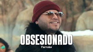 Farruko - Obsesionado (Letra/Lyrics)