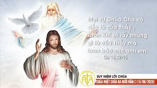 Suy Niệm Lời Chúa, Chúa Nhật Chúa Ba Ngôi Năm C (15/06/2025)