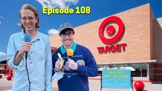 Podcast But Outside Target (real)