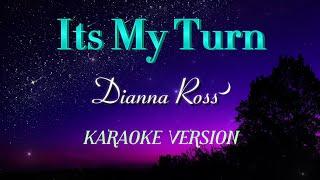 ITS MY TURN by Dianna Ross _ HD Karaoke Version