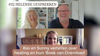 #32 HG: Bas en Sunny vertellen over Reiki, healing en hun 'Boek van Overvloed'