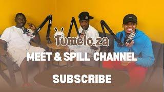 MEET AND SPILL | EPISODE 3 FT Tumelo za| Education,Tyler ICU,MNIKE,Relationships,travelling|PART 1