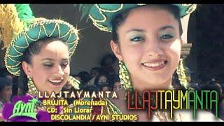 LLAJTAYMANTA - "Brujita"  (Morenada)