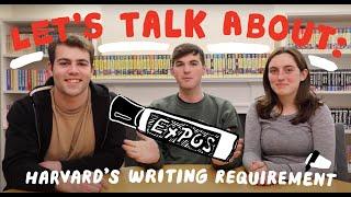 Let's Talk About: Harvard's Writing Requirement (Expos)