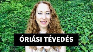 Óriási tévedés - Az önismeret fejlesztése, elmebeli tévhitek | Tudatosság | Nerella