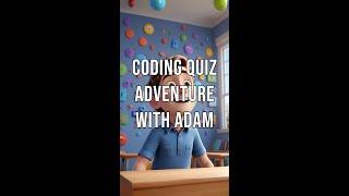 Learn Coding with Adam | Fun Quizzes & Adventures for Kids | Why Coding is Cool!