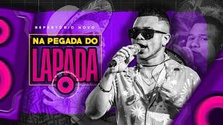 NA PEGADA DO LAPADA - REPERTÓRIO NOVO OUTUBRO 2024 - RAMONZIN LAPADA