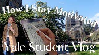 Staying MOTIVATED | A Week In the Life of a Yale University PhD Student & Small Business Owner