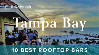 10 Best Rooftop Bars in Tampa Bay - 2024