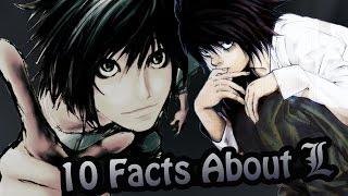 10 Facts About L That You Absolutely Must Know! (Death Note)