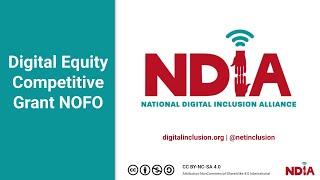 NDIA Digital Equity Competitive Grant NOFO Webinar
