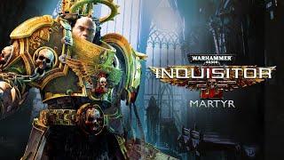 Warhammer 40,000: Inquisitor - Martyr - №6 - Новый класс - Иерофант (Hierophant)