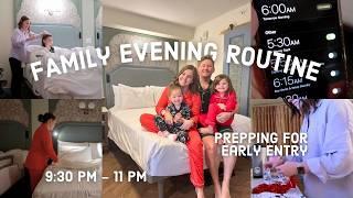 NIGHT BEFORE EARLY ENTRY | Disney Family Evening Routine | 9:30 pm - 11:00 pm