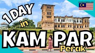 Things to Do in KAMPAR, PERAK - 1 Day Itinerary & Travel Guide | Malaysia Travel Vlog