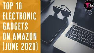 Top 10 Cool Awesome Electronic Gadgets (June 2020) | TIDA TOP 10